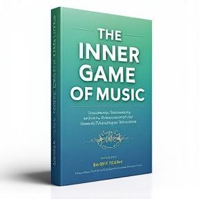 Book cover of The Inner Game of Music by Barry Green